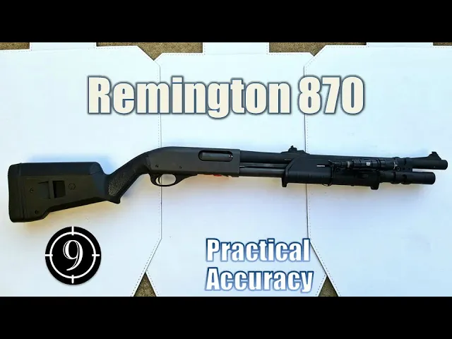 remington 870 - close range practical accuracy